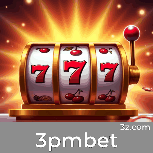3pmbet: Seu Cassino Online Confiável e Rápido